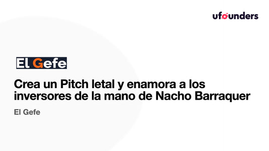 Crea un Elevator Pitch Letal y enamora a los inversores