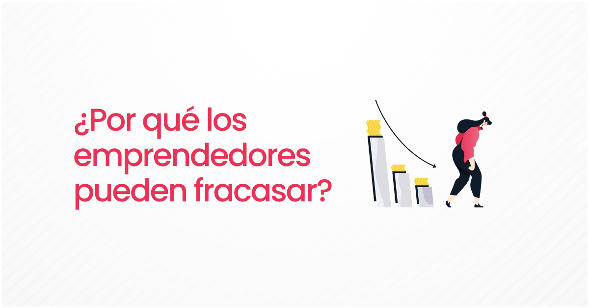 emprendedores pueden fracasar